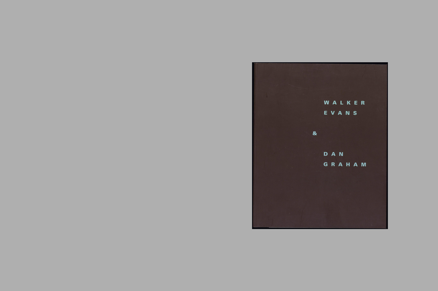 Walker Evans &amp; Dan Graham - Publications - Program - FKA Witte de With